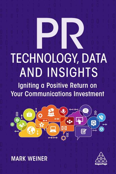 Cover for Mark Weiner · PR Technology, Data and Insights (Hardcover Book) (2021)