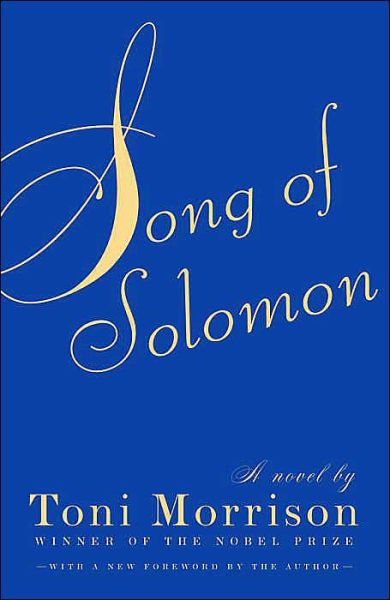 Song of Solomon - Toni Morrison - Books - Random House Inc - 9781400033423 - June 1, 2004