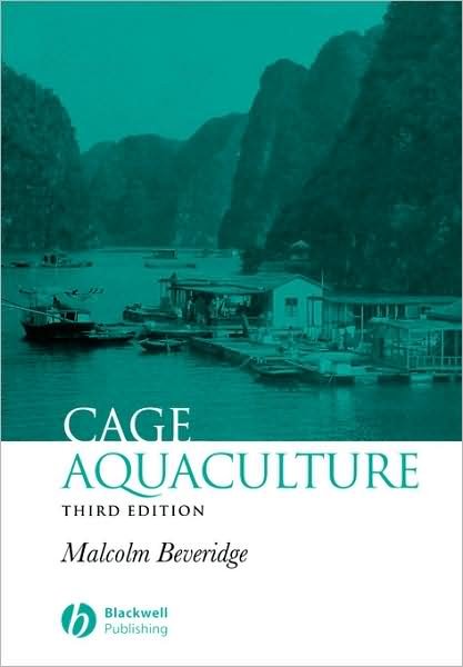 Cover for Beveridge, Malcolm C. M. (Fisheries Research Services) · Cage Aquaculture - Fishing News Books (Paperback Bog) (2004)
