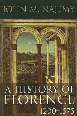 Cover for Najemy, John M. (Cornell University, USA) · A History of Florence, 1200 - 1575 (Paperback Bog) (2008)