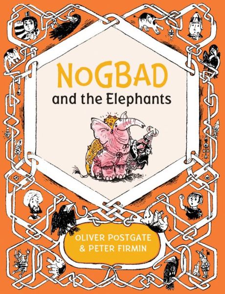 Cover for Oliver Postgate · Nogbad and the Elephants - Noggin the Nog (Hardcover Book) (2016)