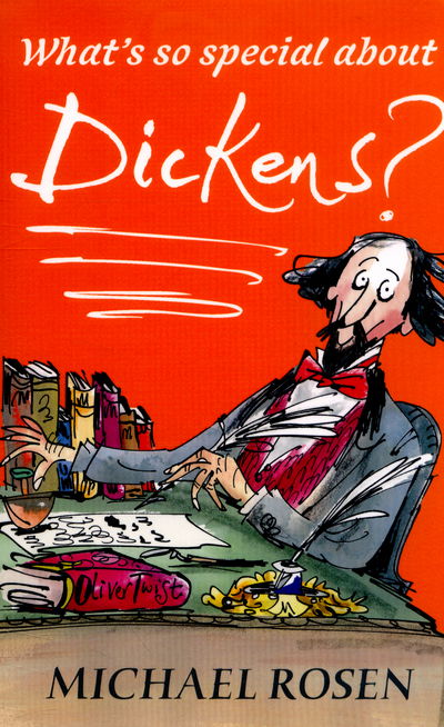 Cover for Michael Rosen · What's So Special about Dickens? (Paperback Book) (2016)