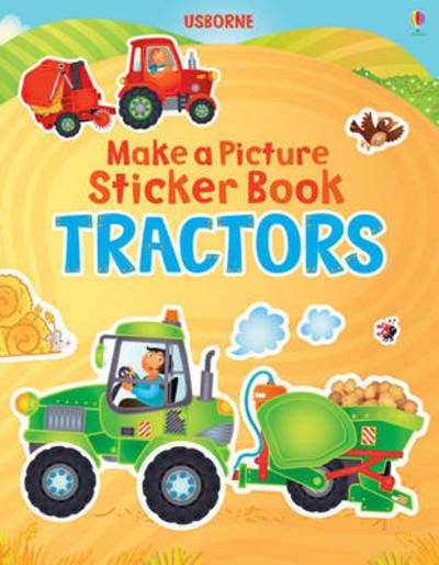 Cover for Felicity Brooks · Make a Picture Sticker Book Tractors - Make a Picture (Paperback Bog) (2012)