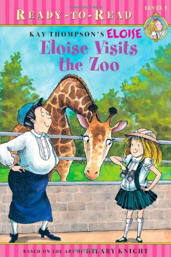 Eloise Visits the Zoo - Hilary Knight - Kirjat - Simon Spotlight - 9781416986423 - tiistai 19. toukokuuta 2009