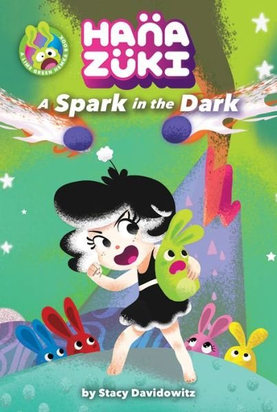 Cover for Stacy Davidowitz · Hanazuki: A Spark in the Dark: (A Hanazuki Chapter Book) (Hardcover Book) (2018)