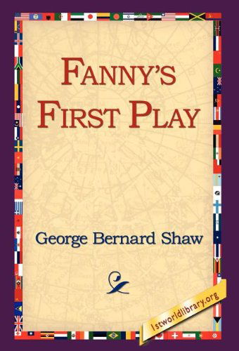 Cover for George Bernard Shaw · Fanny's First Play (Hardcover bog) (2005)