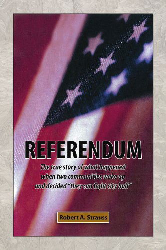 Cover for Robert a Strauss · Referendum (Paperback Book) (2009)