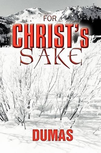 Cover for Dumas · For Christ's Sake (Hardcover bog) (2009)