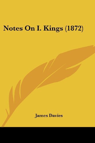 Cover for James Davies · Notes on I. Kings (1872) (Pocketbok) (2008)