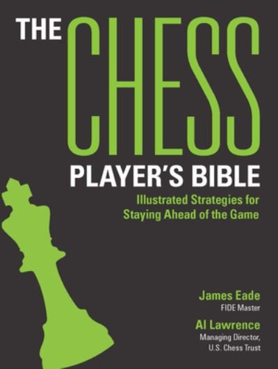 Cover for James Eade · Chess Player's Bible (Bok) (2021)