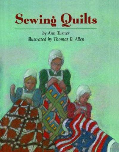 Cover for Ann Turner · Sewing Quilts (Paperback Book) (2012)