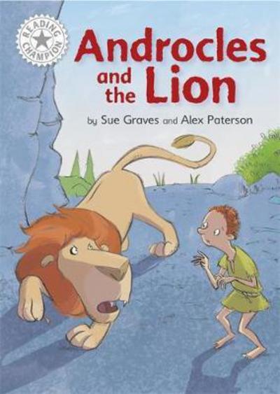 Cover for Sue Graves · Reading Champion: Androcles and the Lion: Independent Reading White 10 - Reading Champion (Hardcover Book) [Illustrated edition] (2018)