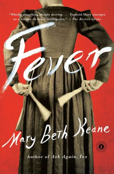 Cover for Mary Beth Keane · Fever: A Novel (Taschenbuch) (2014)