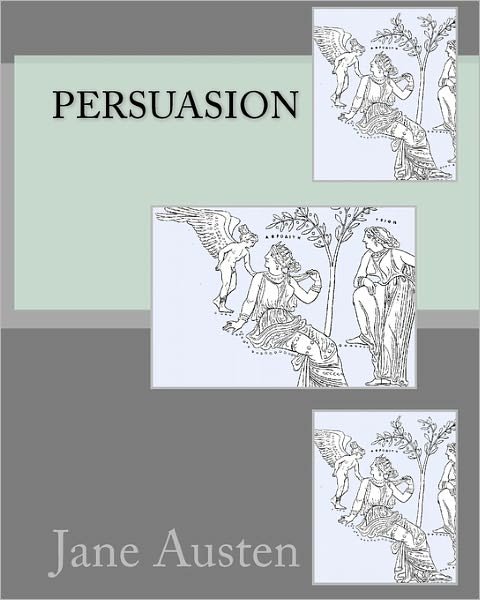 Persuasion - Jane Austen - Bücher - Createspace - 9781453813423 - 6. September 2010