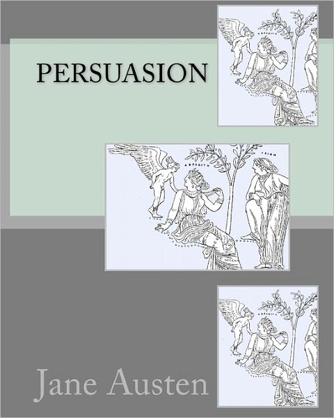 Persuasion - Jane Austen - Kirjat - Createspace - 9781453813423 - maanantai 6. syyskuuta 2010