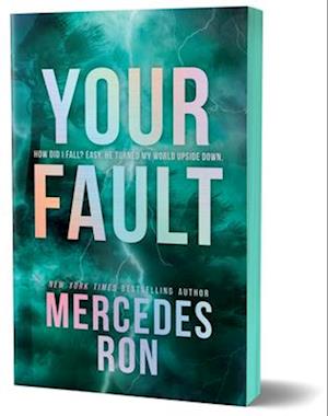 Cover for Mercedes Ron · Your Fault (Deluxe Edition): 2 (Culpable) (Book) (2025)