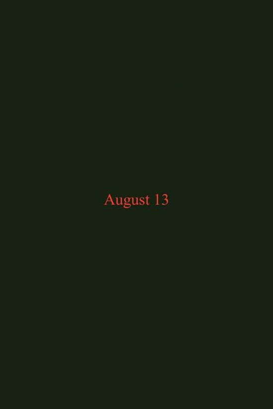 Cover for Jack Coey · August 13 (Paperback Book) (2011)