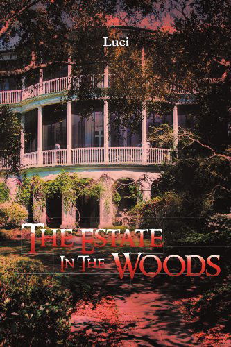 Cover for Muriel Debuque · The Estate in the Woods (Paperback Book) (2011)
