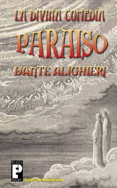 Cover for Dante Alighieri · La Divina Comedia: Paraiso (Paperback Book) [Spanish edition] (2011)