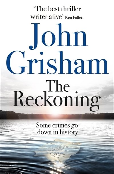 Cover for John Grisham · The Reckoning: The Sunday Times Number One Bestseller (Paperback Book) (2019)