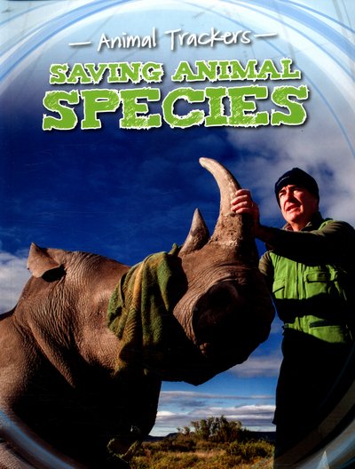 Cover for Tom Jackson · Saving Animal Species - Animal Trackers (Paperback Book) (2016)