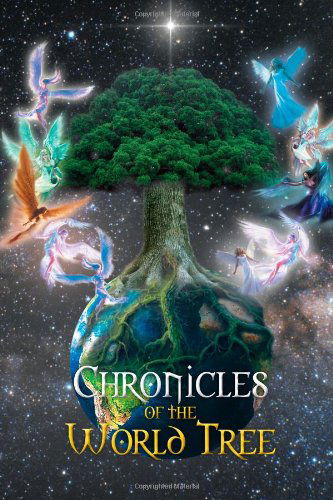 Cover for Patricia Anne Dye · Chronicles of the World Tree (Pocketbok) (2012)