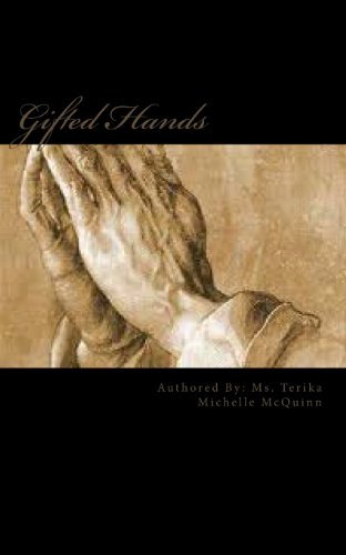 Cover for Ms Terika Michelle Mcquinn · Gifted Hands (Paperback Bog) (2013)
