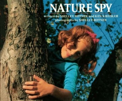 Cover for Shelley Rotner · Nature Spy (Paperback Book) (2014)