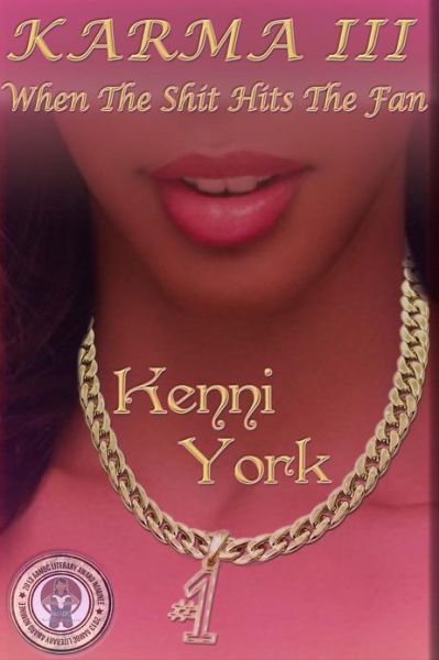 Cover for Kenni York · Karma 3: when the Shit Hits the Fan (Paperback Book) (2013)