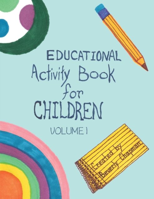 Cover for Beverly Chapman · Educational Activity Book for Children (Paperback Book) (2016)