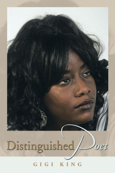 Cover for Gigi King · Distinguished Poet (Pocketbok) (2016)