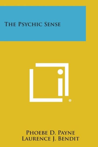 Cover for Phoebe D Payne · The Psychic Sense (Paperback Book) (2013)