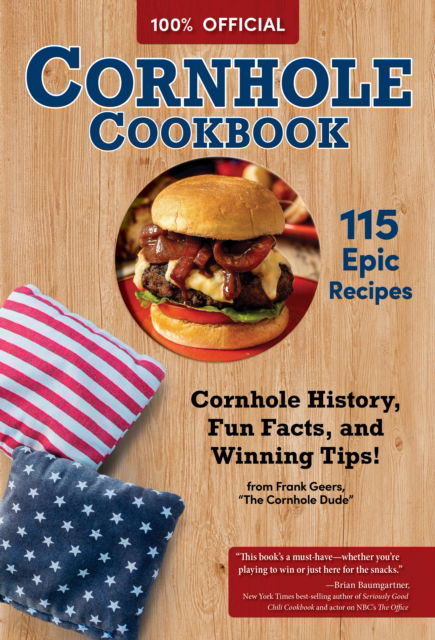 Cover for Hallie Clark · Official Cornhole Cookbook: 115 Epic Recipes: Cornhole History, Fun Facts, and Winning Tips! (Taschenbuch) (2025)