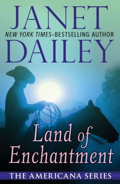 Cover for Janet Dailey · Land of Enchantment - The Americana Series (Pocketbok) (2014)