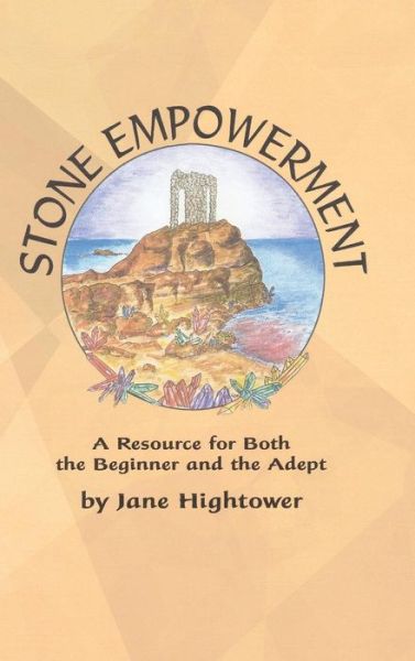 Cover for Jane Hightower · Stone Empowerment (Hardcover Book) (2016)