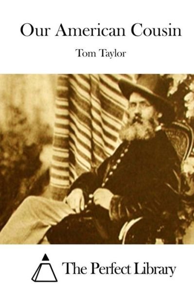 Cover for Tom Taylor · Our American Cousin (Paperback Bog) (2015)