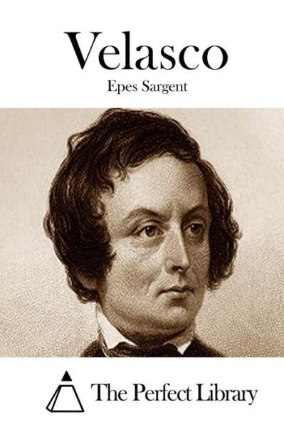 Cover for Epes Sargent · Velasco (Paperback Book) (2015)