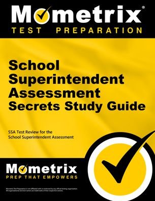 Cover for Mometrix Teacher Certification Test Team · School Superintendent Assessment Secrets Study Guide (Book) (2023)