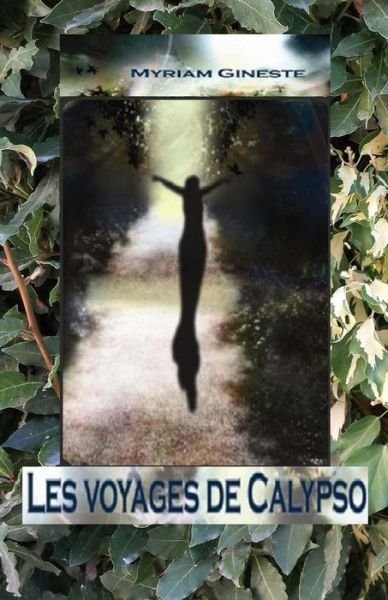 Cover for Mme Myriam Gineste · Les Voyages De Calypso (Paperback Book) (2015)