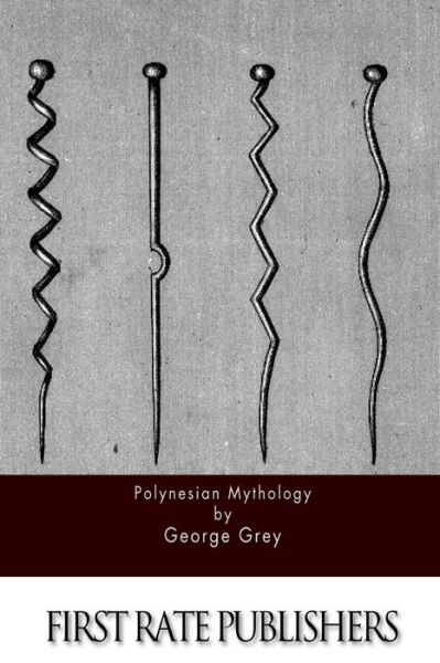 Cover for George Grey · Polynesian Mythology (Paperback Book) (2015)