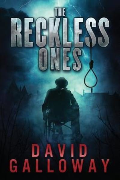 Cover for David Galloway · The Reckless Ones (Paperback Book) (2015)