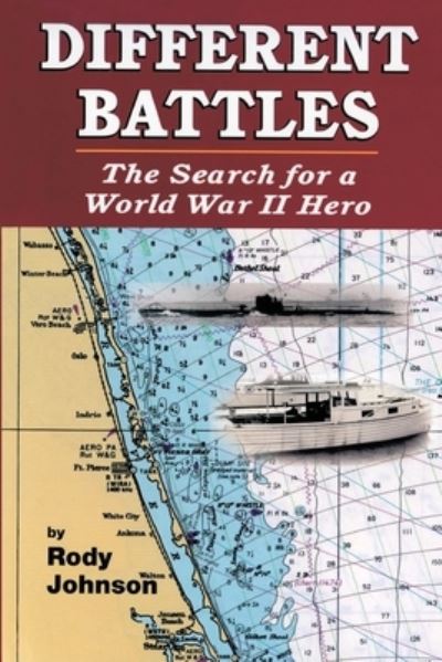 Cover for Rody Johnson · Different Battles The Search for a World War Hero (Paperback Book) (2016)