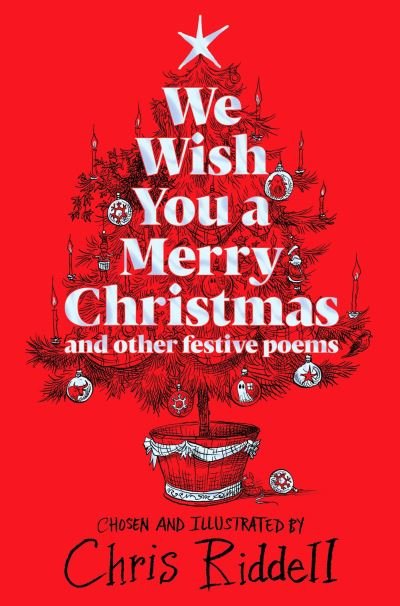 Cover for Chris Riddell · We Wish You A Merry Christmas and Other Festive Poems (Gebundenes Buch) (2022)