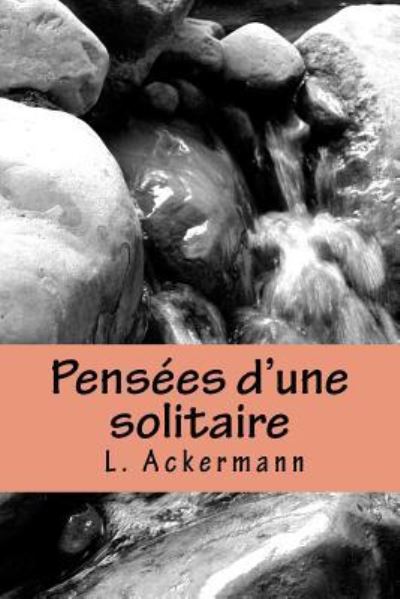 Cover for More Yojanan Ben Peretz P · Pensees d'une solitaire (Paperback Book) (2016)