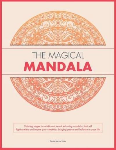 Cover for Dimple Ahmad · The Magical Mandala (Taschenbuch) (2016)