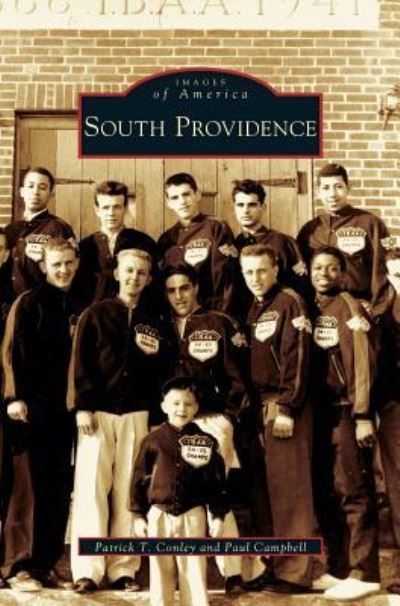 Cover for Patrick T Conley · South Providence (Hardcover Book) (2006)