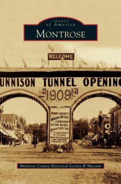 Cover for Montrose County Historical Society &amp; Mus · Montrose (Hardcover Book) (2017)