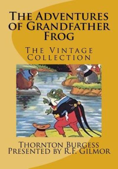 Cover for Thornton Burgess · The Adventures of Grandfather Frog (Paperback Book) (2016)