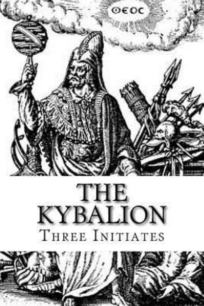 Cover for Three Initiates · The Kybalion (Taschenbuch) (2017)