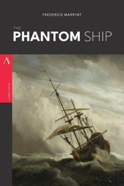 The Phantom Ship - Captain Frederick Marryat - Books - Createspace Independent Publishing Platf - 9781545587423 - April 24, 2017